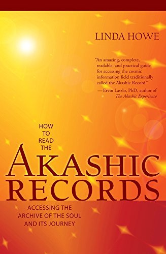 how to read the akashic records by linda howe