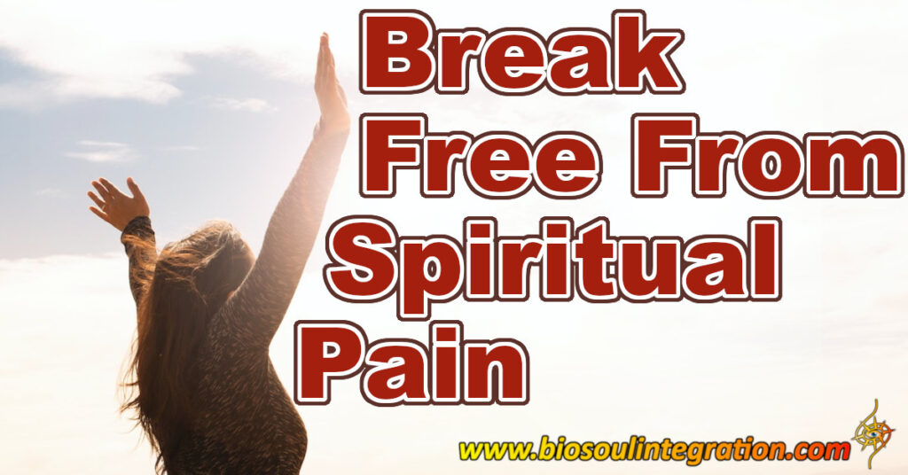 woman breaking free from spiritual pain