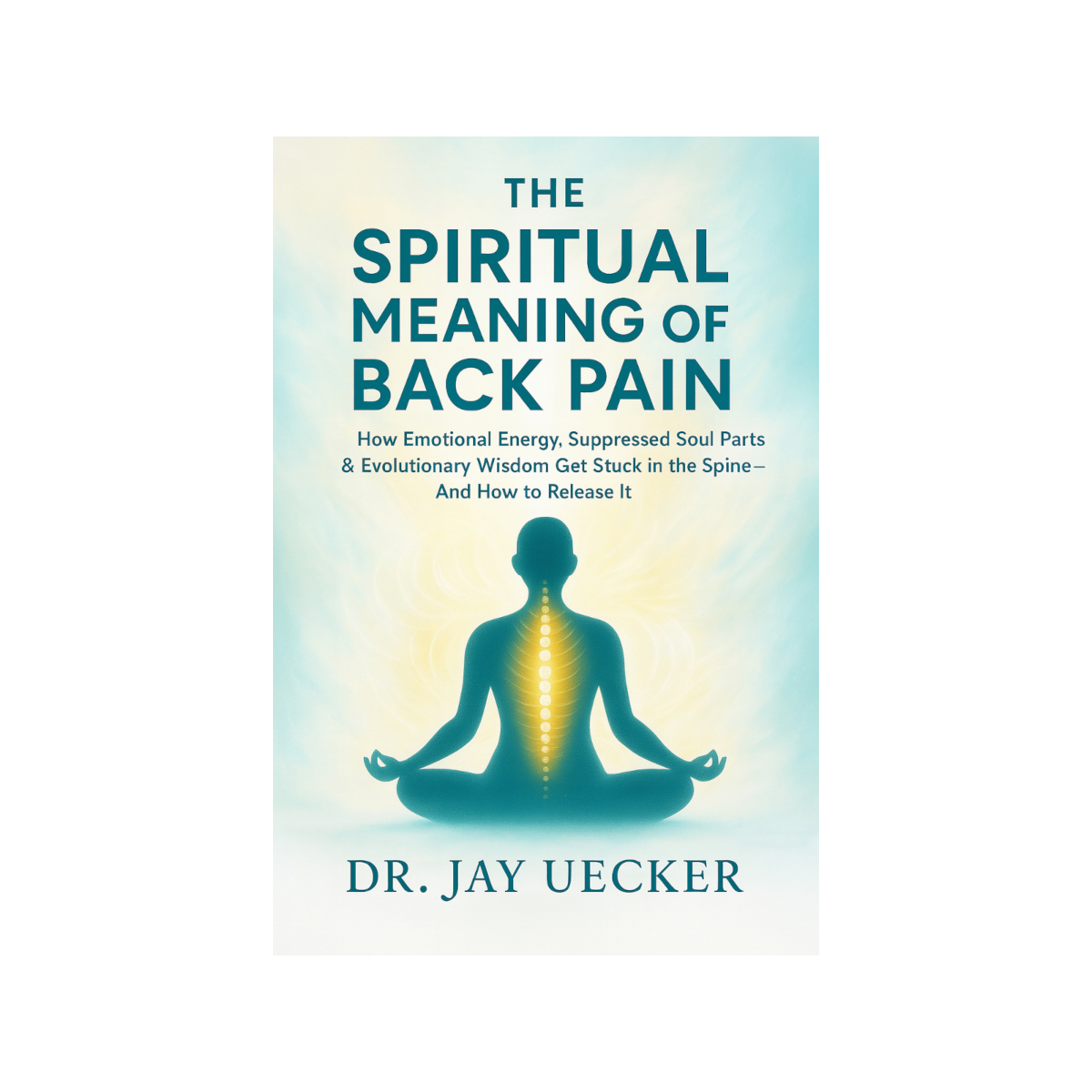 the spiritual meaning of back pain cover