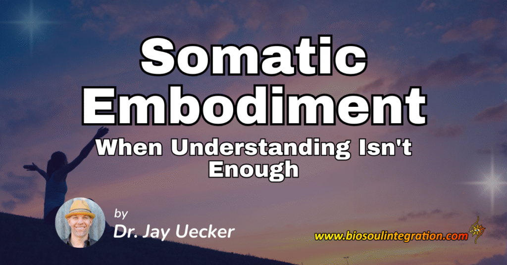 Somatic embodiment